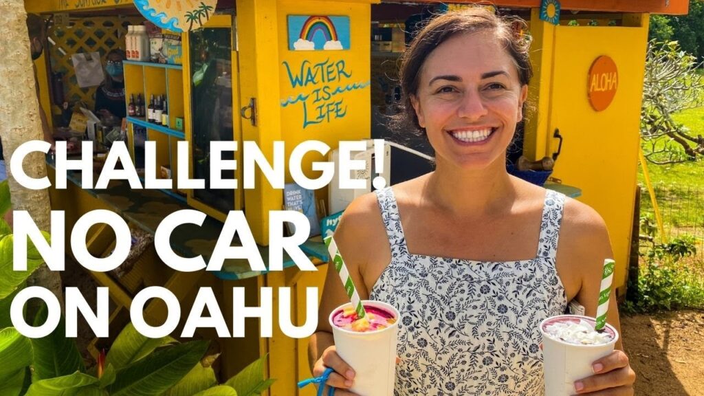 No Rental Car Challenge! 7 Day Itinerary on Oahu Hawaii Without a Rental Car