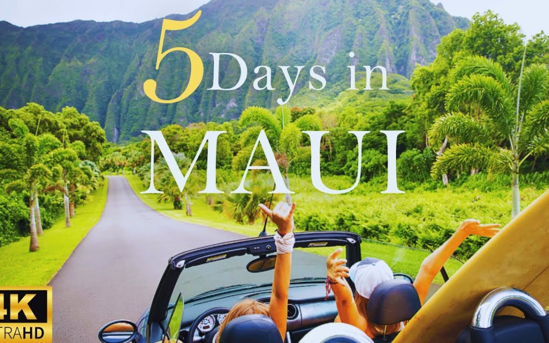 How To Spend 5 Days In Maui Hawaii The Perfect Itinerary 1