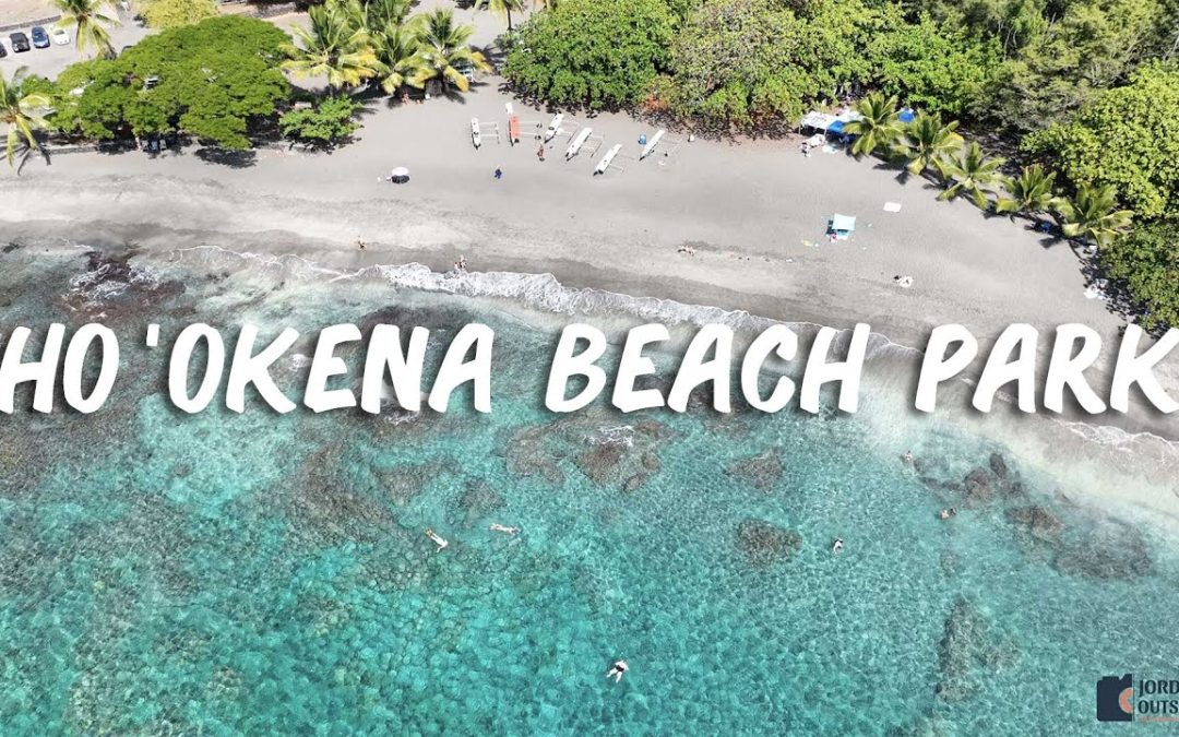 Ho’okena Beach Park on the Big Island of Hawaii (Great Snorkeling)