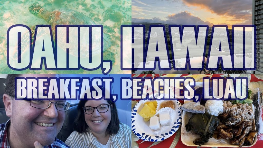 Oahu Hawaii 2023 - Honolulu, Sweet Es Cafe Breakfast, Kailua Beach Park, Experience Nutridge Luau