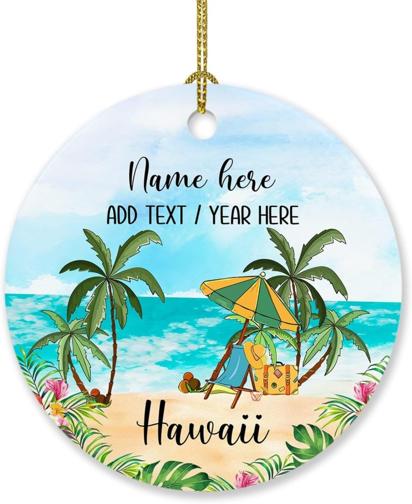 Personalized Hawaii Beach Christmas Ornament 2023, Hawaii Cityscape Christmas Ornament, Hawaii USA Ornaments Gifts for Friends Mom Dad Sister Brother, Custom Text  Name Travel Hawaii Lovers Ornament